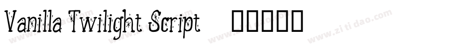 Vanilla Twilight Script字体转换